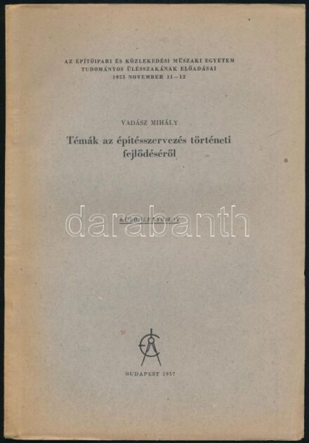 Vadász Mihály: Témák az építésszervezés történeti fejlődéséről. Bp., 1957., Tankönyvkiadó, 493-507 p. A szerző, Vadász Mihály (1900-1967) neves építész által Rados Jenő (1895-1992) építész, építészettörténész