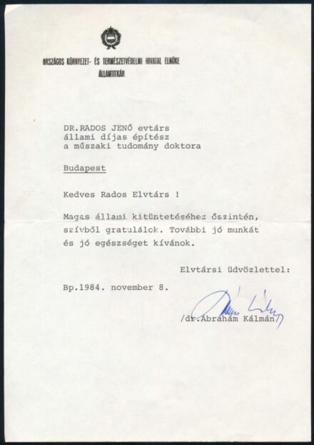 1984 Ábrahám Kálmán (1931-1998) gépészmérnök, egyetemi tanár, miniszter, politikus, az Országos Környezet- és Természetvédelmi Hivatal elnöke és államtitkárának gépelt fejléces gratuláló (1984 Magyar Népköztársaság