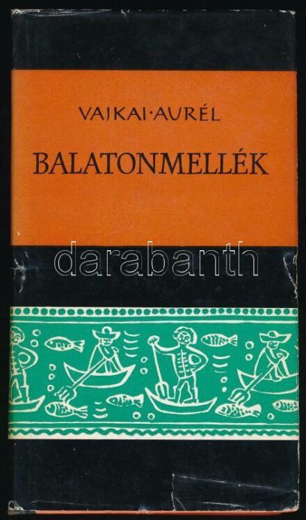Vajkai Aurél: Balatonmellék. Bp., 1964, Gondolat. Kiadói félvászon-kötés, kiadói javított papír védőborítóban. Megjelent 2400 példányban.