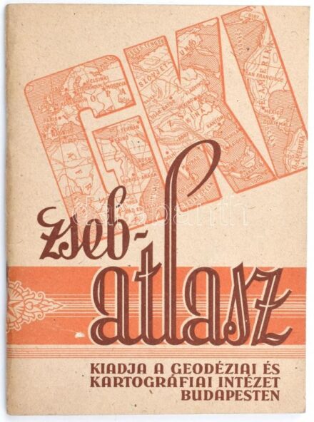 Zsebatlasz Geodéziai és Kartográfiai Intézet 32p.