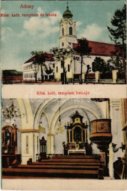 Adony, Római katolikus templom és iskola, templom belső. Hangya fogyasztási szövetkezet kiadása (EK)