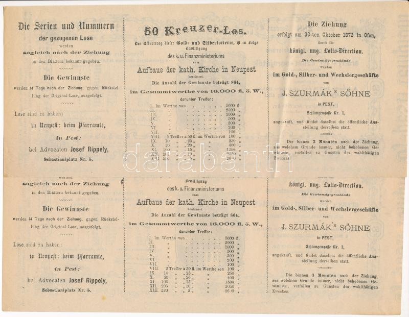 Budapest / Pest 1873. 'A Magyar Királyi Pénzügyminisztérium arany- és ezüst sorsjátéka az Újpesti Katolikus Templom felépítésének javára' 50kr értékben (2x) sorszámkövetők T:I-II - Image 2