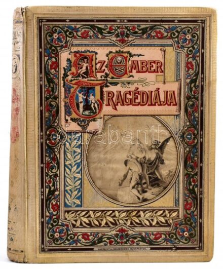Madách Imre: Az ember tragédiája. Zichy Mihály húsz képével rézfénymetszetben.Bp., 1898., Athenaeum, 6+231 p. + 20 t. (hártyapapírral védett heliogravűrök.) Ötödik díszkiadás. Kiadói aranyozott, festett egészvászon