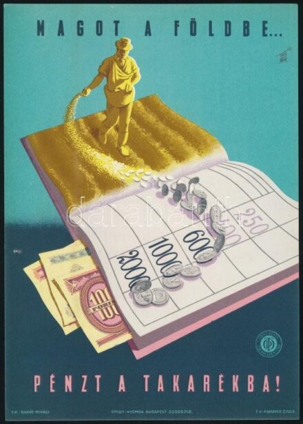 'Magot a földbe...pénzt a takarékba!' villamosplakát, gr.: Gönczi-Gebhardt Tibor (1902-1994), 23,5×16,5 cm
