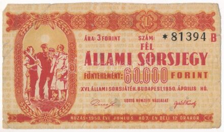 Budapest 1950. 'XVI. Állami Sorsjáték' fél sorsjegy T:III Hungary / Budapest 1950. 'XVI. Állami Sorsjáték (XVI. National Lottery)' half ticket C:F