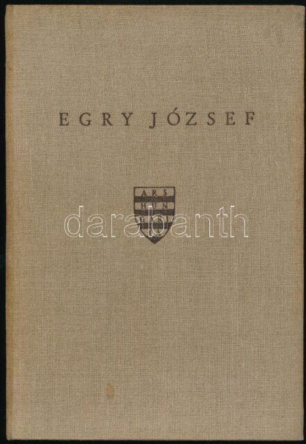 Ártinger Imre: Egry József. Ars Hungarica 2. Bp., 1932., Bisztai Farkas Ferenc,(Helikon-Bíró-ny.), 31 p.+32 (fekete-fehér képtáblák) t. Kiadói festett egészvászon-kötés, kissé foltos borítóval, kissé foltos lapokkal, néhány