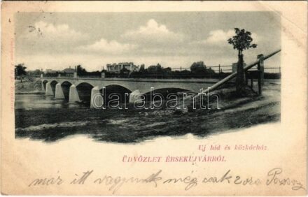 1901 Érsekújvár, Nové Zamky; új híd és közkórház. Conlegner J. és fia / new bridge and hospital (EB)