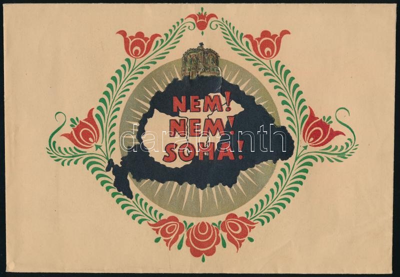 cca 1920 'Nem! Nem! Soha!' irredenta levélboríték, hátoldalán szakadással