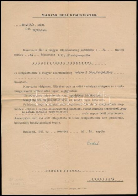 1945 Bp., Magyar belügyminiszter által kiadott rendőrirodai hadnaggyá való kinevezés Erdei Ferenc (1910-1971) aláírásával