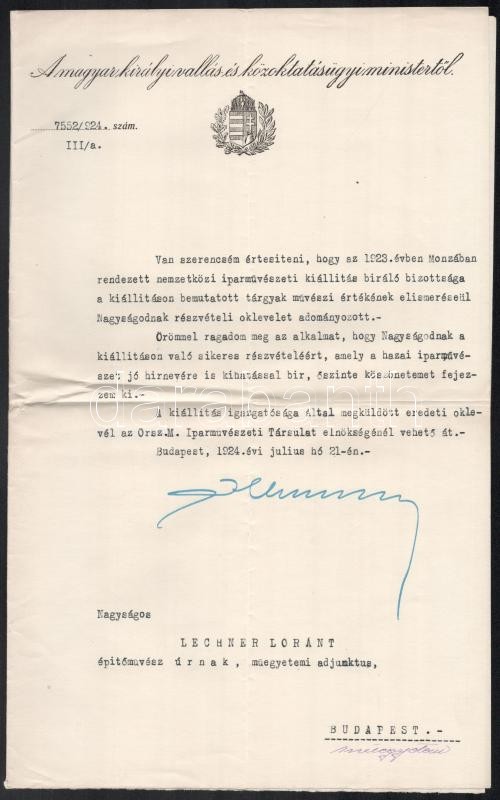 1924 Klebersberg Kunó vallás és közoktatásügyi miniszter aláírása hivatalos levélen kismarty Lechner Jenő építésznek, melyben értesíti, hogy iparművészeti kiállítás dicsérő oklevelét nyerte el.