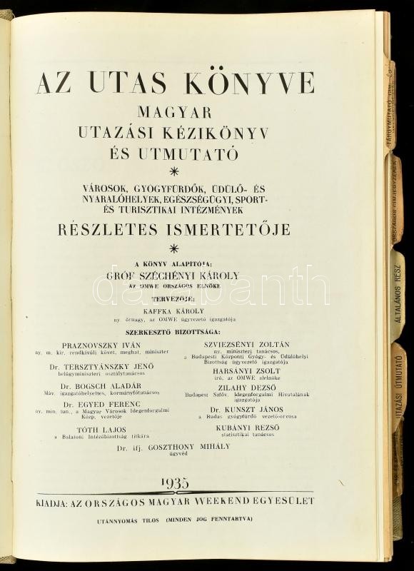 Az utas könyve. Magyar utazási kézikönyv és útmutató. Városok, gyógyfürdők, üdülő- és nyaralóhelyek, egészégügyi, sport- és turisztikai intézmények részletes ismertetője. A könyv alapítója gróf Széchenyi Károly. - Image 2