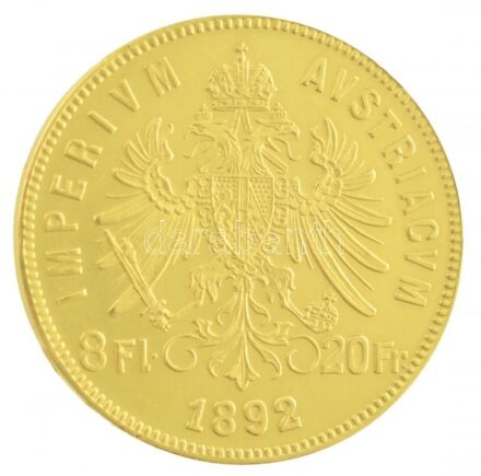 Ausztria 1892. 8Fl / 20Fr Au 'Ferenc József' utánveret (6,45g/0.900) T:1- ph. Austria 1892. 8 Florin / 20 Francs Au 'Franz Joseph' restrike (6,45g/0.900) C:AU edge error Krause KM#2269