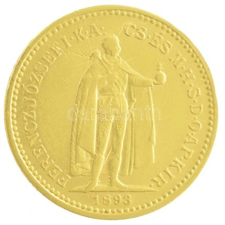 1893KB 10K Au 'Ferenc József' Körmöcbánya (3,38g/0.900) T:2- Hungary 1893KB 10 Korona Au 'Franz Joseph I' Kremnitz (3,38g/0.900) C:VF Adamo K8