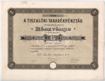 Tiszalök 1926. 'Tiszalöki Takarékpénztár' részvénye 15P-ről néhány szelvénnyel T:II-