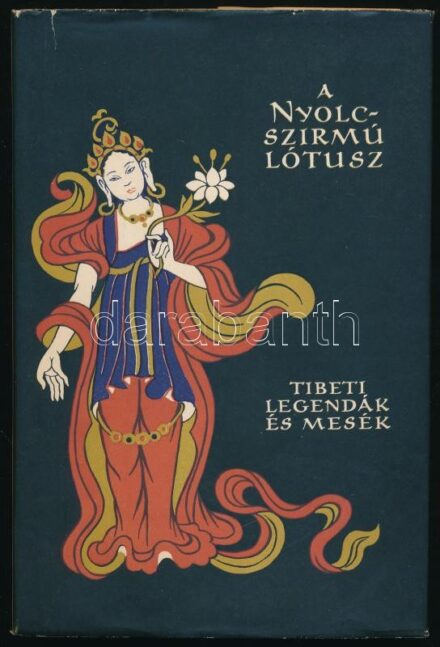 A nyolcszirmú lótusz. Tibeti legendák és mesék. Bp., 1958, Európa. Kiadói félvászon kötés, papír védőborítóval, jó állapotban, ajándékozási sorokkal.