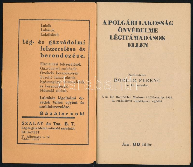 Horler Ferenc m. kir. százados: A polgári lakósság önvédelme a légítámadások ellen. Bp., 1938. Kiadói papírborítóval - Image 2