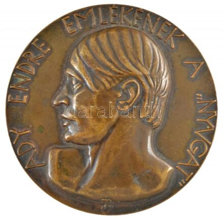 Beck Ötvös Fülöp (1873-1945) 1928. 'Ady Endre emlékének a ,,Nyugat'' / ,,Repülj hajóm..... Rajtad a holnap hőse'' ' Br emlékérem (65mm) T:2,2- Hungary 1928. 'The 'Nyugat' for the Memory of Endre Ady' Br commemorative medallion. Sign.: