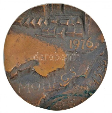 DN 'Mohács 1526-1976' egyoldalas Br plakett (85mm) T:2