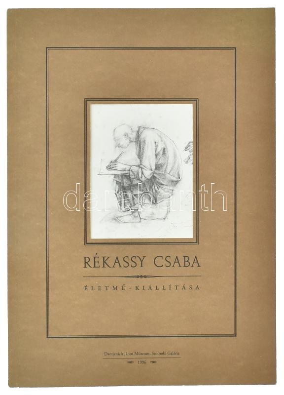 Rékassy Csaba életmű-kiállítása. 1996, Damjanich János Múzeum. Kiadói papírkötés, jó állapotban.