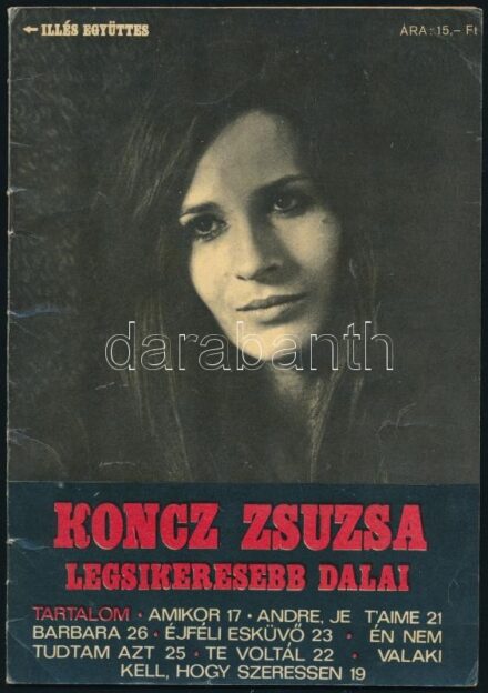 1970-1975 Vegyes zenei témájú tétel, db: Illés Együttes legsikeresebb dalai/Koncz Zsuzsa legsikeresebb dalai.; Beat Show. Beat énekesek és együttesek albuma.; Made in Hungary '75.; Könnyű zenei koktél 11.; Kottás daloskönyv