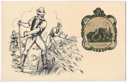 Munkács, Mukacheve, Mukacevo; Kaszáló parasztok, irredenta művészlap. Szeiler féle Patent fémplaketten / Reaper, irredenta art postcard s: Zsolt