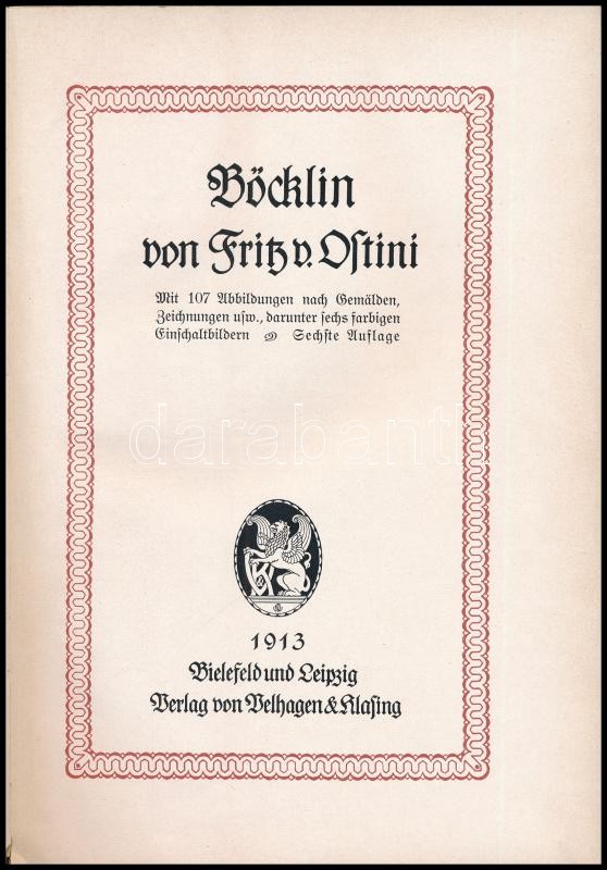 Fritz von Ostini: Böcklin. Künstler-Monographien 70. Bielefeld&Leipzig, 1913, Velhagen & Klasing. Német nyelven. Fekete-fehér és színes képekkel illusztrált. Kiadói aranyozott papírkötés. - Image 2