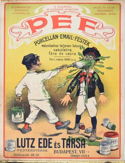 cca 1910 Henri Boulanger (H. Gray) (1858-1924): PEF porcelán email festék, Bp., Lutz Ede és Társa, reklám plakát, litográfia, fém élrögzítőkkel, a felső fém élrögzítő mentén részben szakadással, törésnyommal, kissé