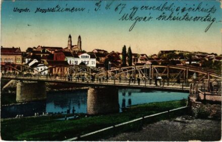 Ungvár, Uzshorod, Uzhhorod, Uzhorod; Nagyhíd / bridge (EK)