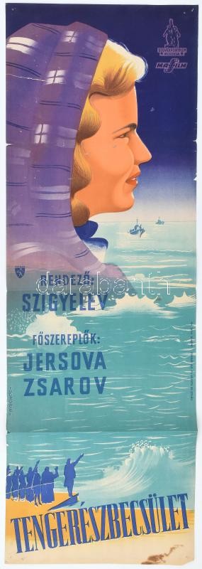 Tengerészbecsület. Moziplakát (filmplakát, rácsplakát), 1949-1950 körül. Jersova, Zsarov és mások szereplésével. Szovexportfilm Moszkva, Mafilm. Litográfia, papír. Somorjai Imre (1914-1996) grafikája, jelzett a litográfián. Posner