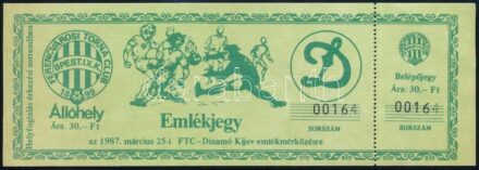 1987 Emlékjegy az FTC-Dinamo Kijev focimeccsre, állóhely, ellenőrzőszelvénnyel, szép állapotban