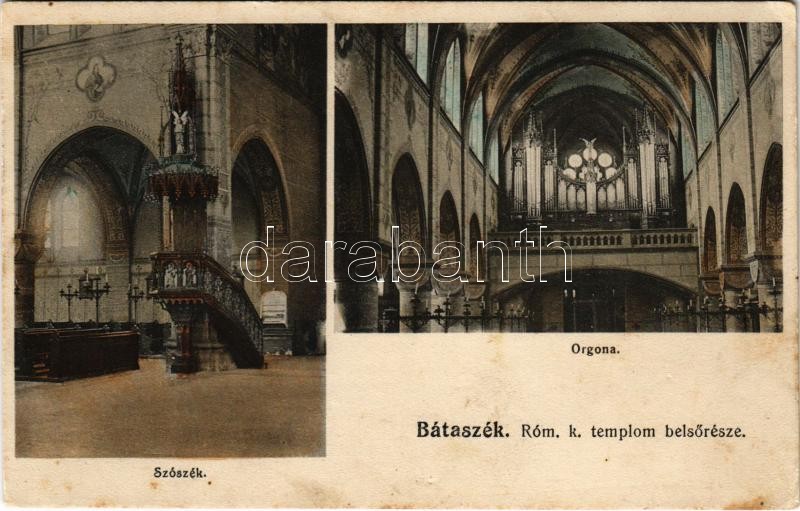 1917 Bátaszék, Római katolikus templom, belső, szószék, orgona. Thier Ferenc kiadása (EK)