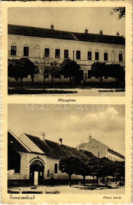 1941 Dunaszekcső, községháza, Elemi iskola (EK)