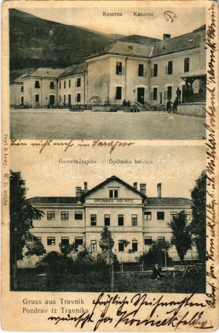 1907 Travnik, Kasarna, Opcinska bolnica / K.u.k. military barracks, hospital (EK) + 'K.und K. Milit. Post Travnik'