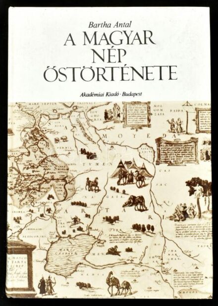 Bartha Antal: A magyar nép őstörténete. Bp., 1988, Akadémiai, 402+1 p. Kiadói kartonált papírkötés, volt könyvtári példány.