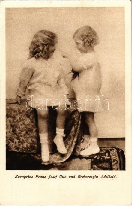 Kronprinz Franz Josef Otto und Erzherzogin Adelheid. Offizielle Karte fürs Rote Kreuz, Kriegsfürsorgeamt, Kriegshilfsbüro / Crown Prince Otto and Archduchess Adelheid of Austria, children of Charles I of Austria and Queen Zita