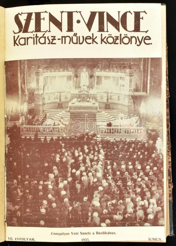 1935-1936 Szent Vince a szeretetműveknek folyóirat közlönye, VII. évf. 1-10. sz. 1935. január-június, szeptember-december, VIII. évf. 1-10 sz. 1936. január-június, szeptember-december. Két teljes évfolyam. Átkötött kopott, foltos - Image 2