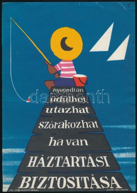 'Nyugodtan üdülhet, ha van háztartási biztosítása' villamosplakát, szakadásokkal, 23×16 cm