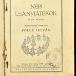 Wolly István: Népi leányjátékok. Bp., 1944. Kókai Lajos Kiadói, kissé foltos papírkötésben - Image 2