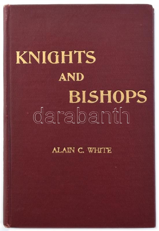White, Alain C.: Knights and Bishops. New York, 1909, American Chess Bulletin. Kiadói egészvászon kötés, jó állapotban.