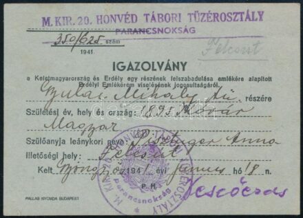 1941 Gyöngyös, M. Kir. 20. Honvéd Tábori Tüzérosztály tagjának a 'Keletmagyarország és Erdély egy részének felszabadulása emlékére alapított Erdélyi Emlékérem' viselésére jogosító igazolványa.