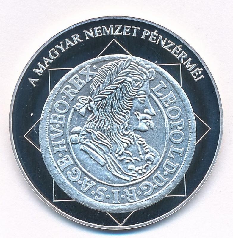 DN 'A magyar nemzet pénzérméi - Az első magyar ezüst poltura 1657-1705' Ag emlékérem (10,37g/0.999/35mm) T:PP