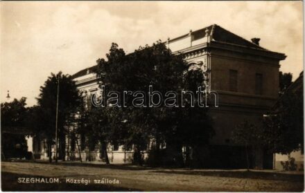 1929 Szeghalom, Községi szálloda