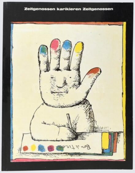 Zeitgenossen karikieren Zeitgenossen. Recklinghausen. 1972. Kiadói papírkötésben.