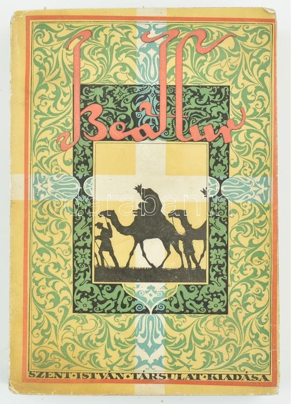 Wallace, Lewis: Ben-Húr. Regény Krisztus urunk korából. Bp., Szent István-Társulat. Kiadói papírkötés, kissé kopottas állapotban.