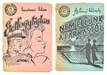 2 db - Gosztonyi Ádám: Életfogytiglan. + Aszlányi Károly: Nem félünk a farkastól. Kiadói papírkötés, kopottas állapotban.