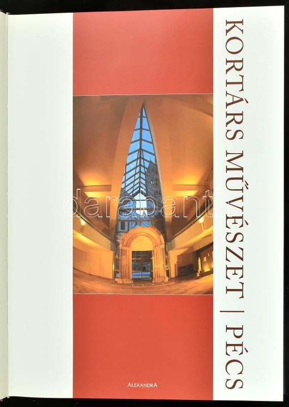 Kortárs művészet. / Pécs. Szerk.: Dr. Romváry Ferenc. Pécs, 2005, Alexandra. 2 CD-melléklettel. Kiadói kartonált papírkötés, kiadói papír védőborítóban. - Image 2