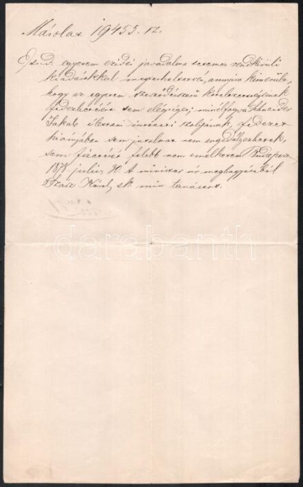 1878 Rupp János egyetemi rektor levele Jendrassik Jenő c. tanárnak melyben az egyetem helyzetér ehivatkozással elutasítja az intézet dolgozóinak fizetésemelésre vonatkozó igényét