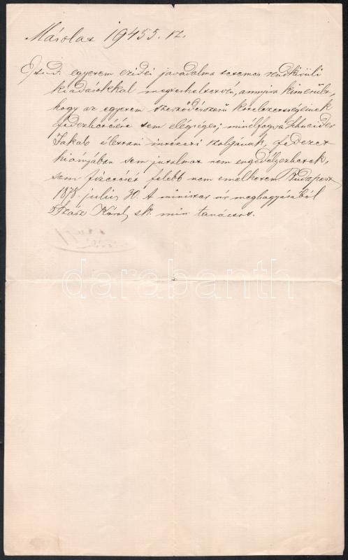 1878 Rupp János egyetemi rektor levele Jendrassik Jenő c. tanárnak melyben az egyetem helyzetér ehivatkozással elutasítja az intézet dolgozóinak fizetésemelésre vonatkozó igényét