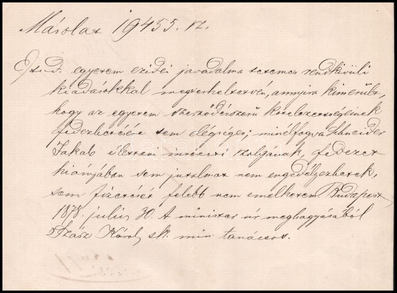 1878 Rupp János egyetemi rektor levele Jendrassik Jenő c. tanárnak melyben az egyetem helyzetér ehivatkozással elutasítja az intézet dolgozóinak fizetésemelésre vonatkozó igényét - Image 2