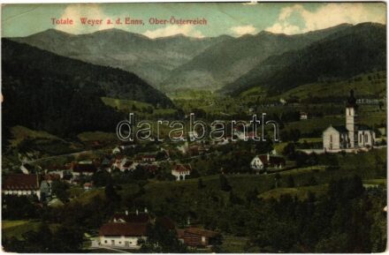 Weyer an der Enns, Totale / general view (tear)